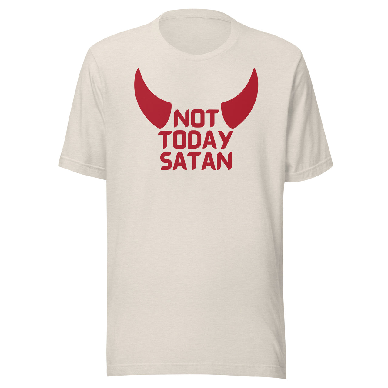 "Not Today Satan" Unisex Staple T-Shirt 5