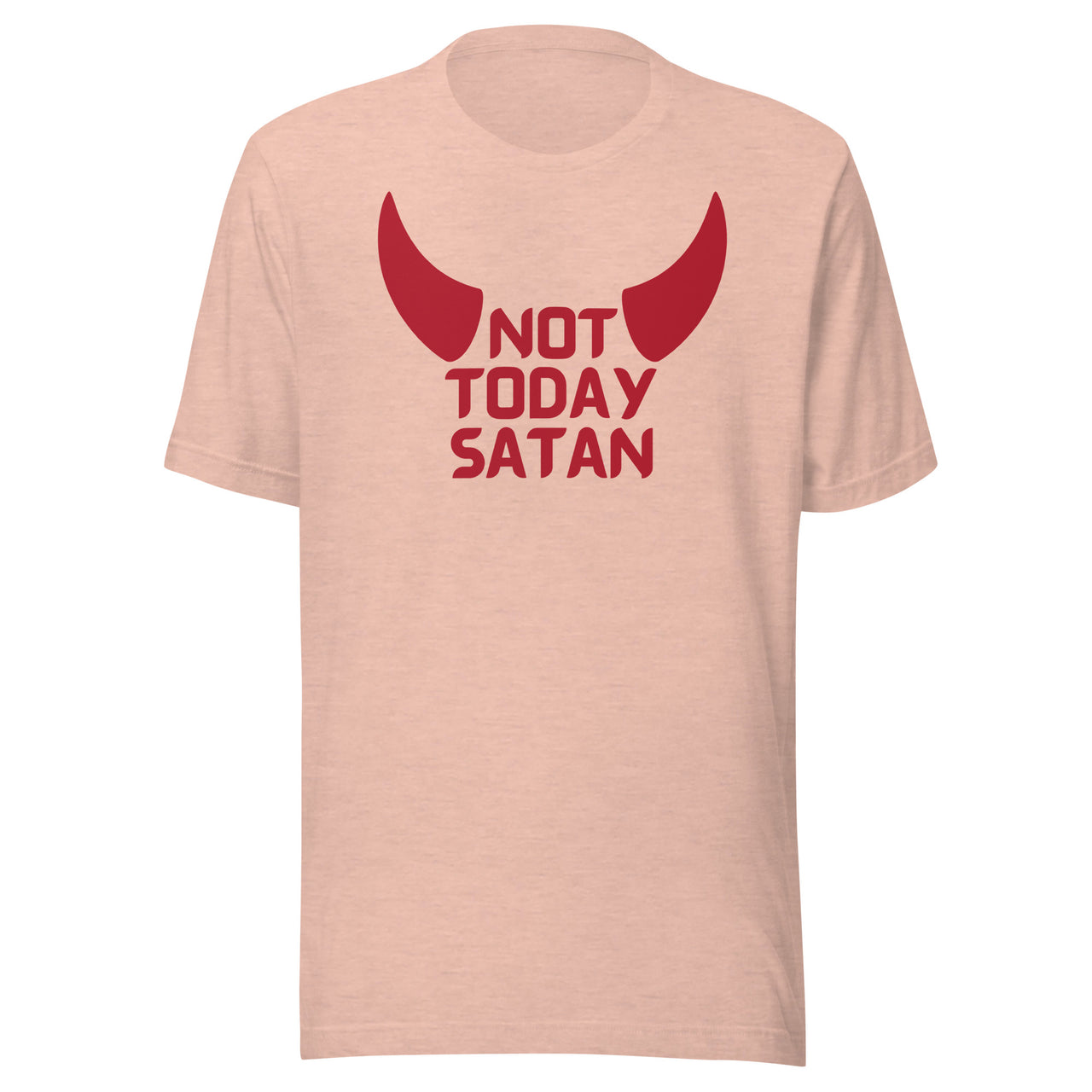 "Not Today Satan" Unisex Staple T-Shirt 5
