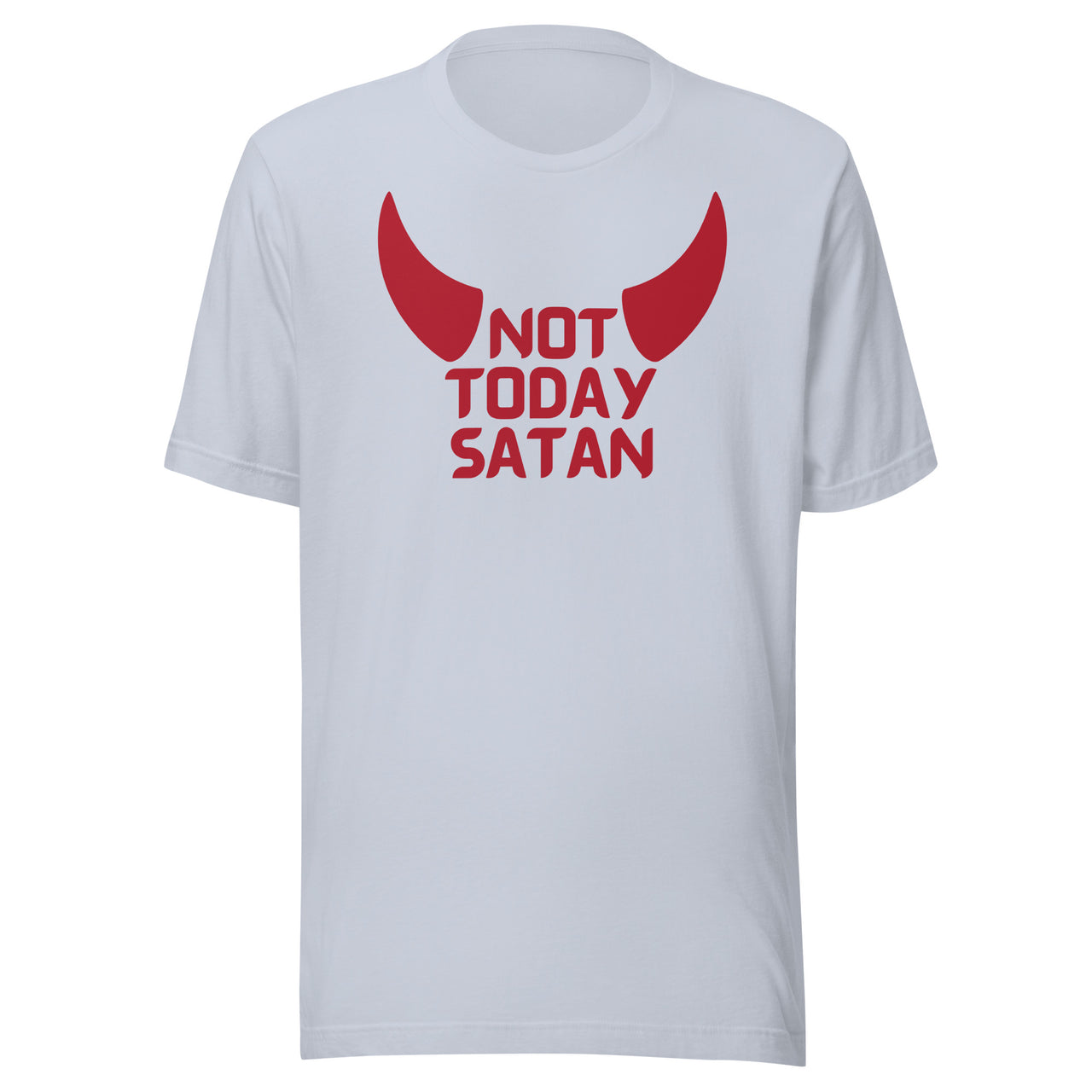 "Not Today Satan" Unisex Staple T-Shirt 5