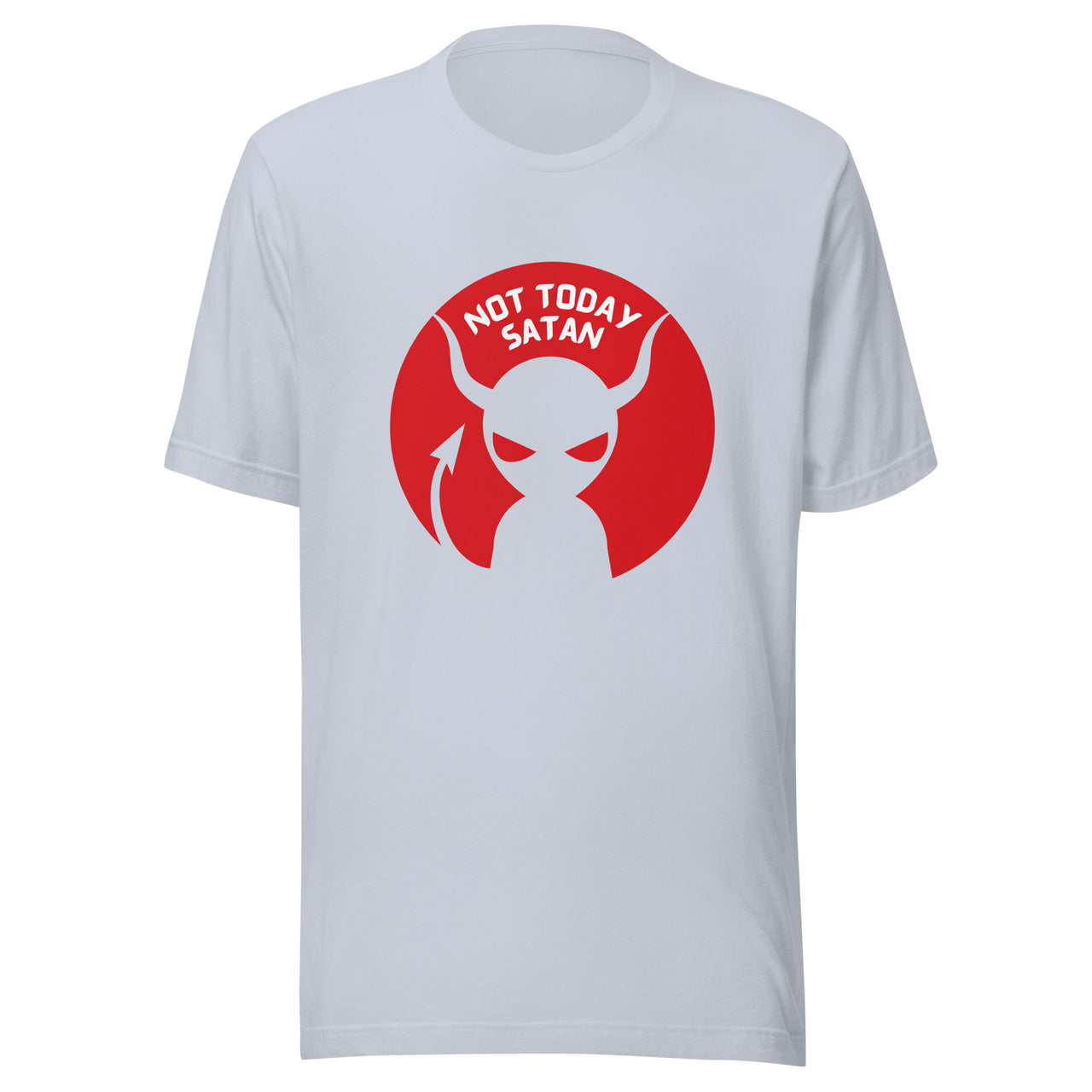"Not Today Satan" Unisex Staple T-Shirt 8