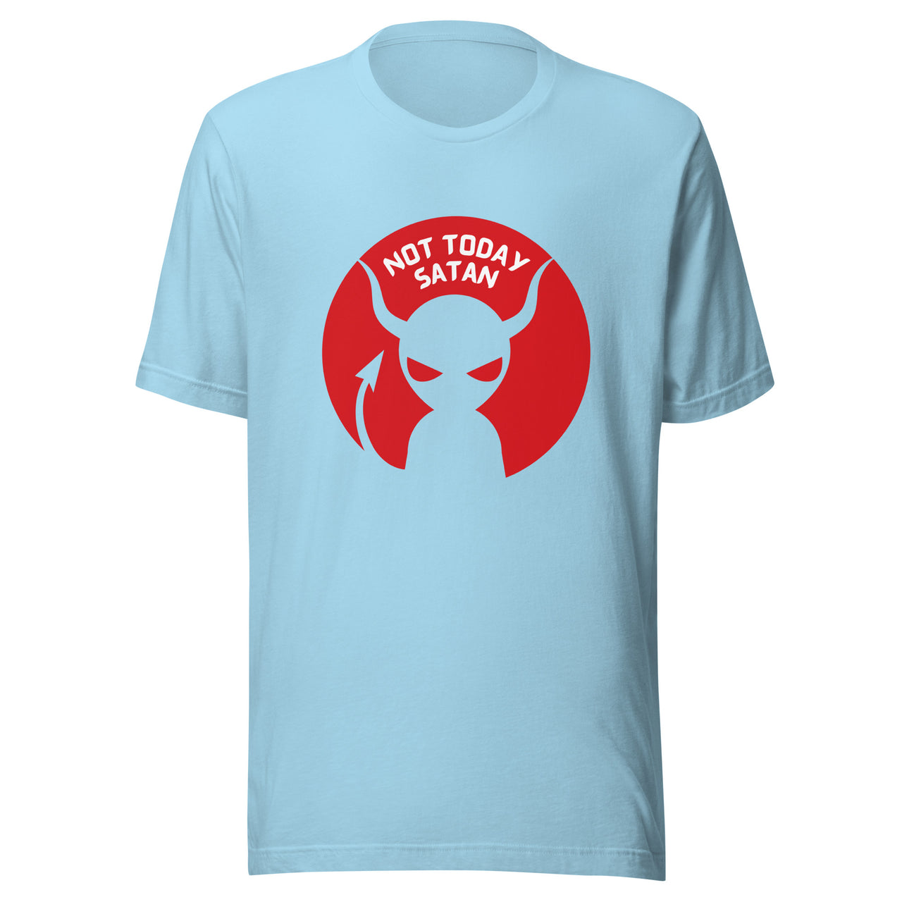 "Not Today Satan" Unisex Staple T-Shirt 8