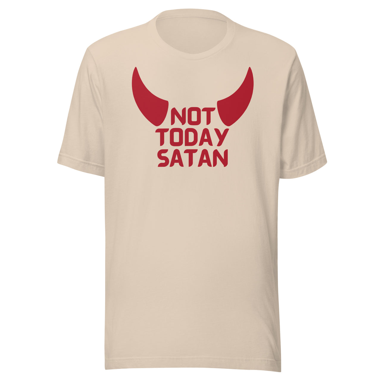 "Not Today Satan" Unisex Staple T-Shirt 5