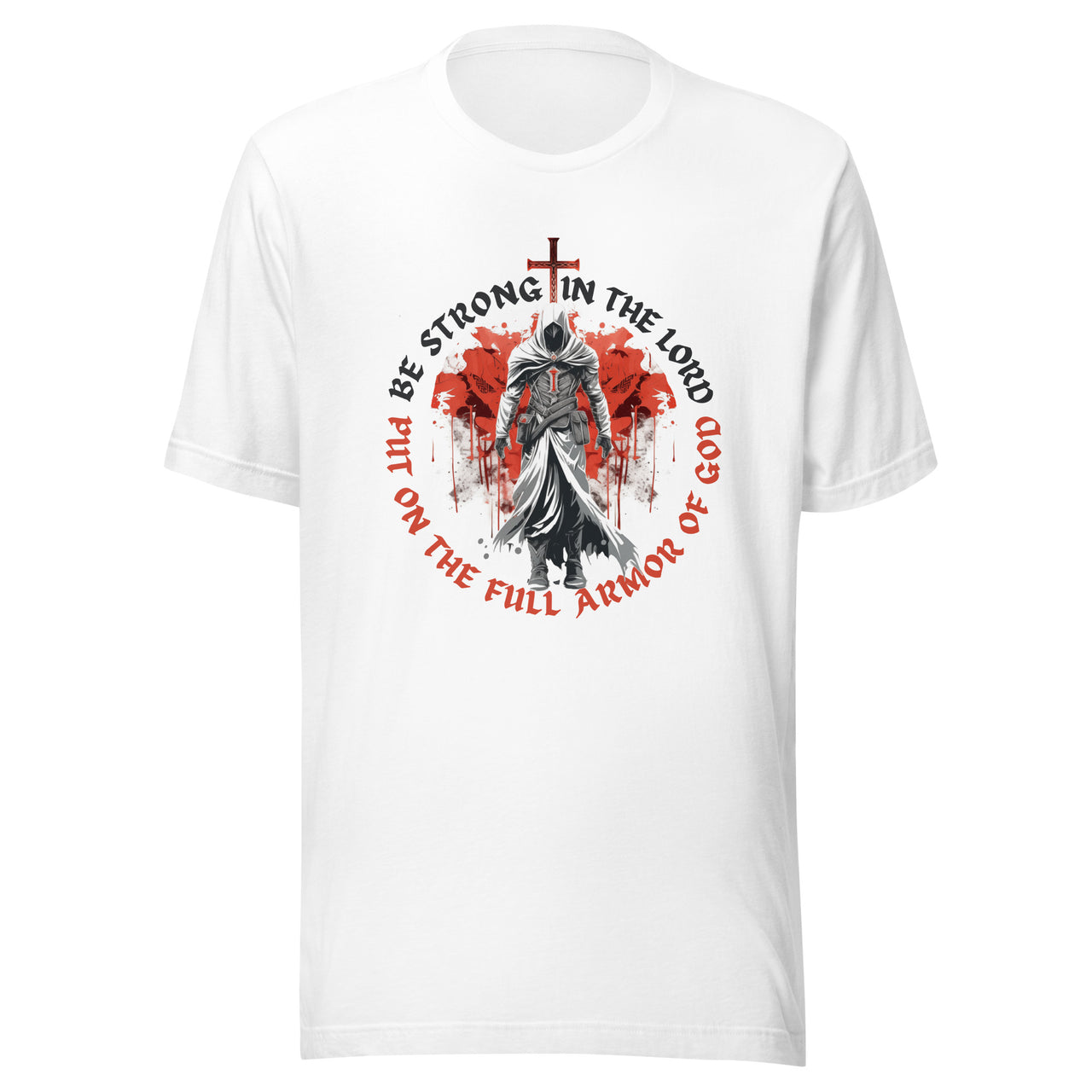 “Full Armor of God” Unisex Staple T-Shirt 1