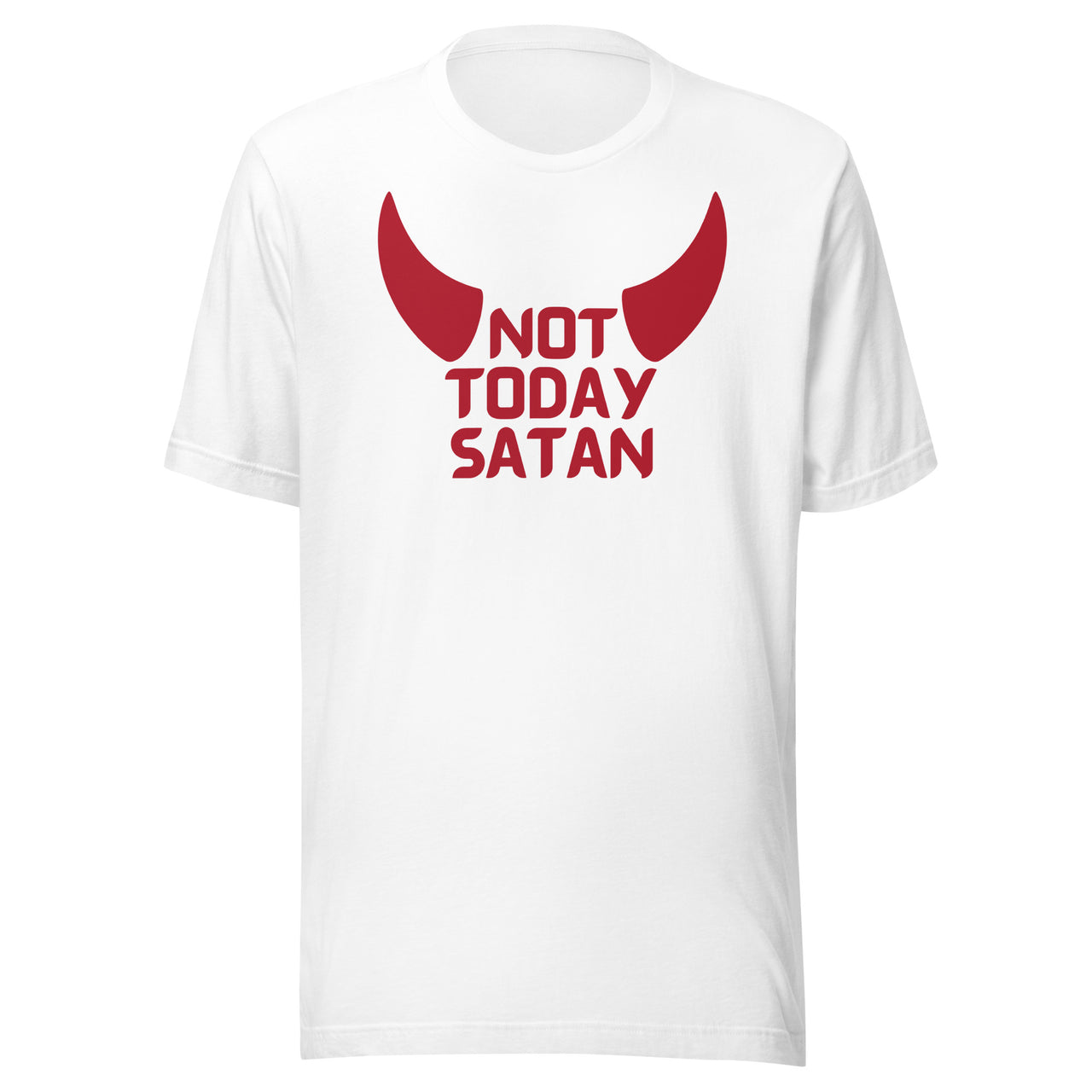 "Not Today Satan" Unisex Staple T-Shirt 5