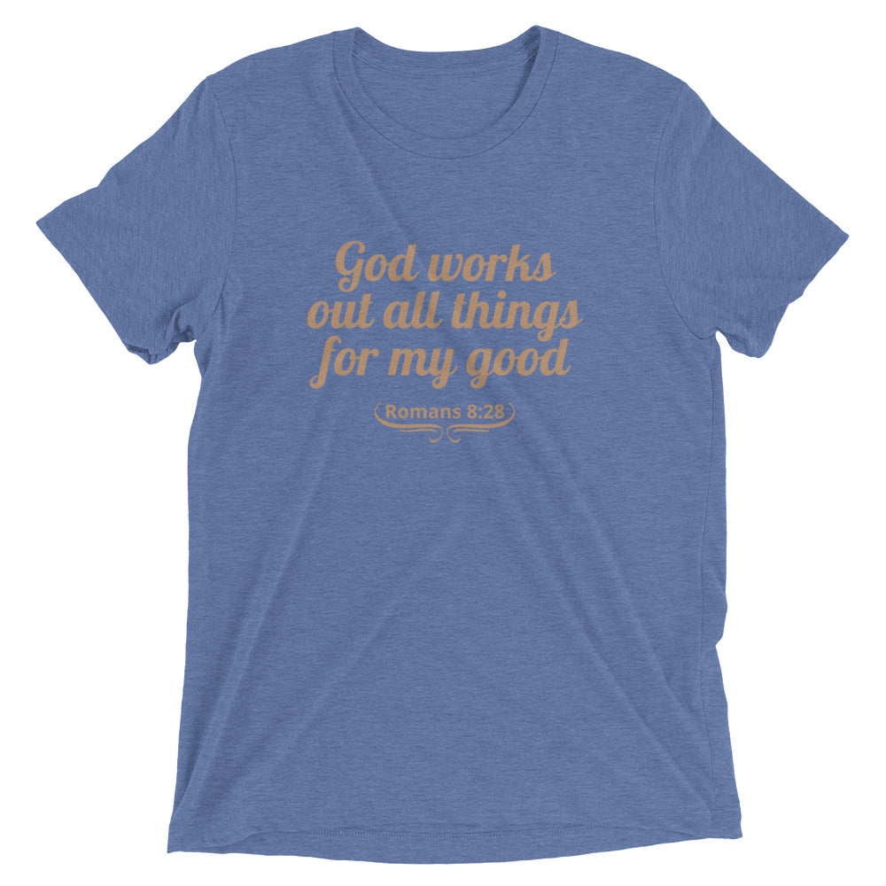 "All Things for my Good" Unisex Tri-Blend T-Shirt 1