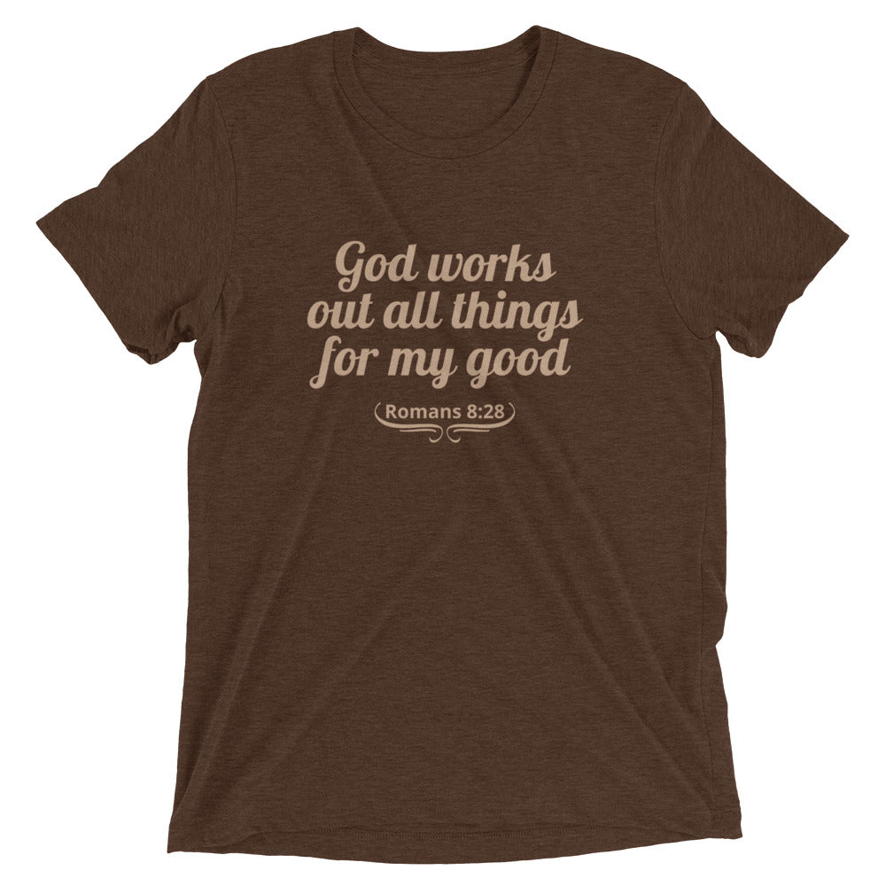 "All Things for my Good" Unisex Tri-Blend T-Shirt 1