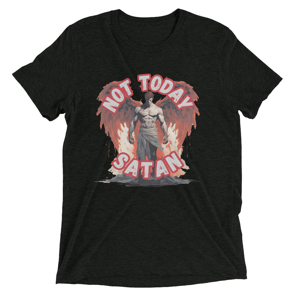"Not Today Satan" Unisex Tri-Blend T-Shirt 1