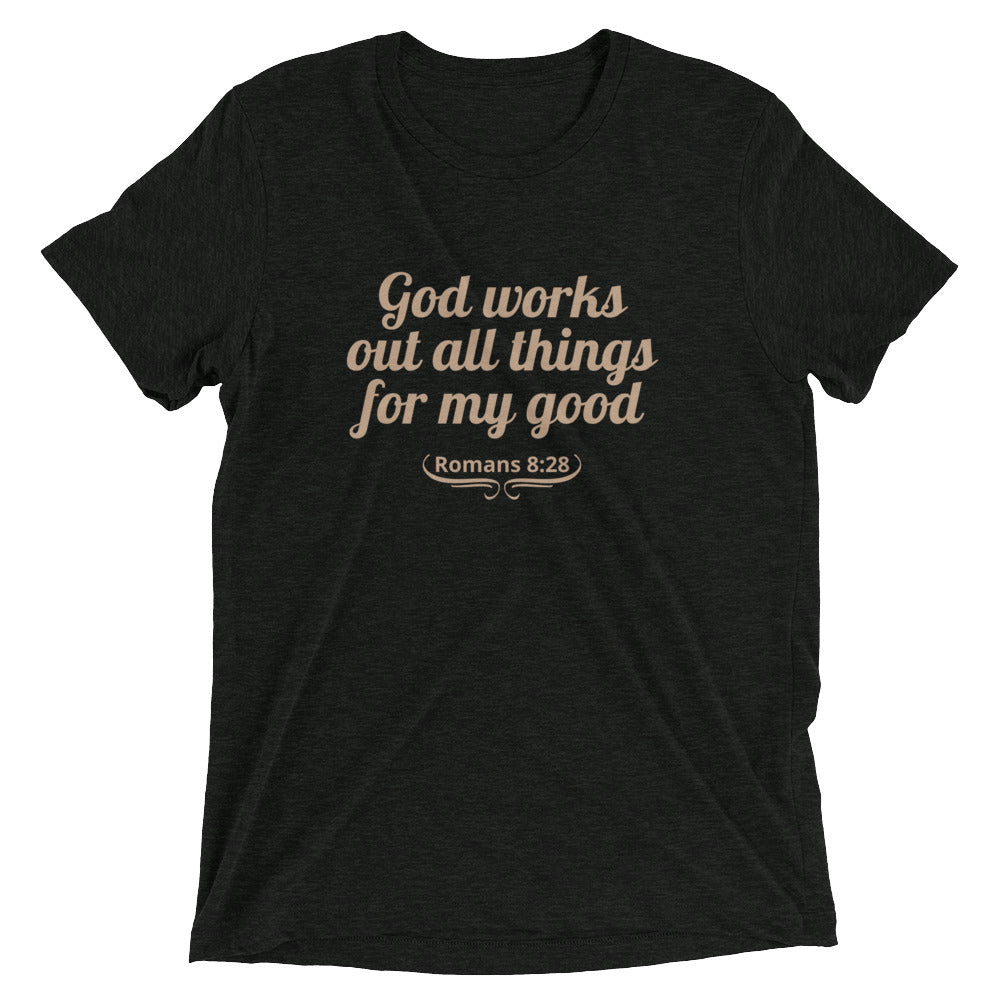 "All Things for my Good" Unisex Tri-Blend T-Shirt 1
