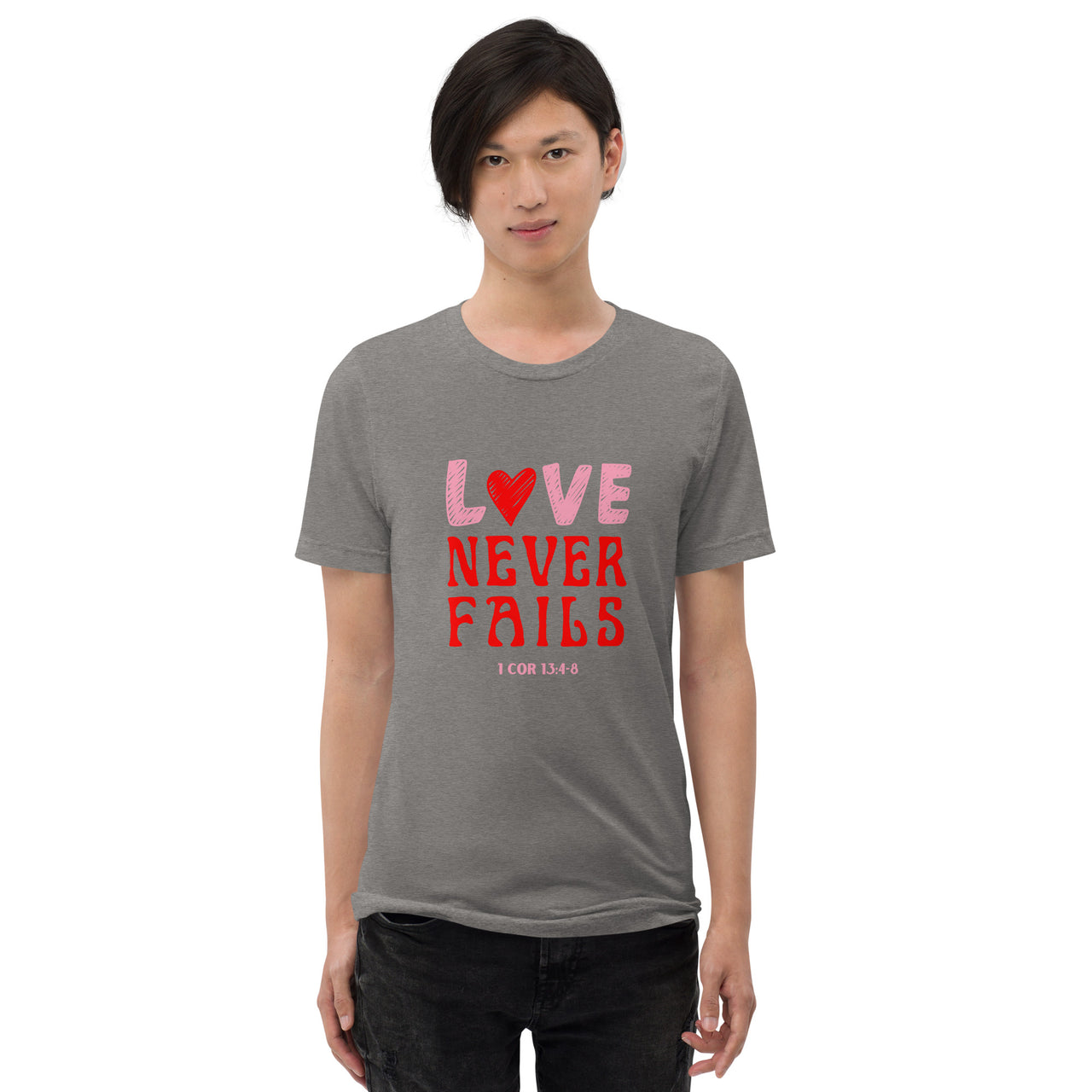 "Love Never Fails" Unisex Tri-Blend T-Shirt 10
