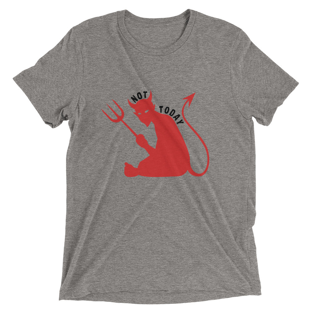 "Not Today Satan" Unisex Tri-Blend T-Shirt 10