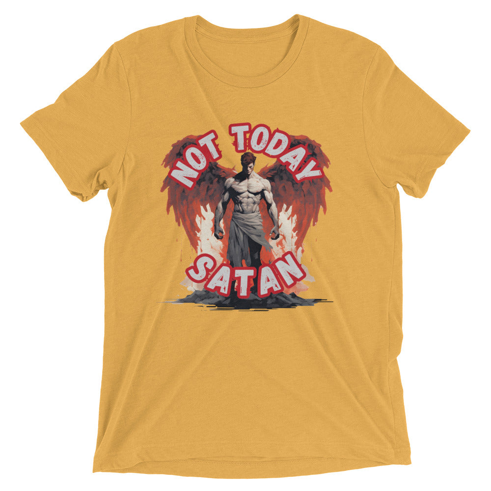 "Not Today Satan" Unisex Tri-Blend T-Shirt 1