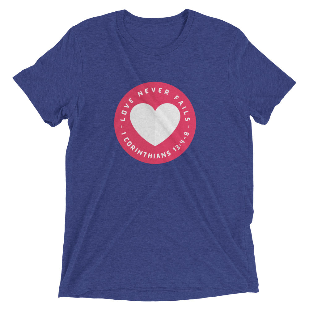"Love Never Fails" Unisex Tri-Blend T-Shirt 16