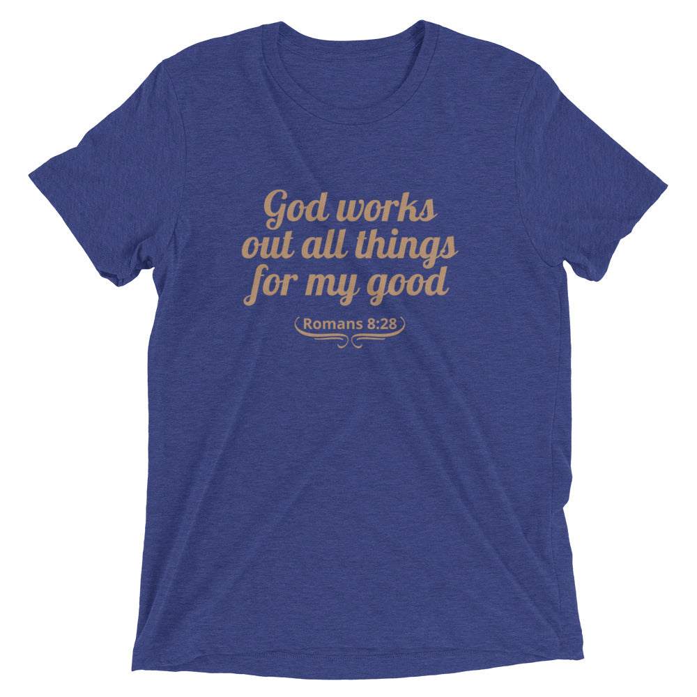 "All Things for my Good" Unisex Tri-Blend T-Shirt 1