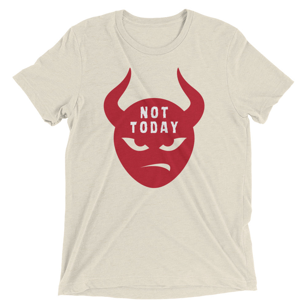 "Not Today Satan" Unisex Tri-Blend T-Shirt 9