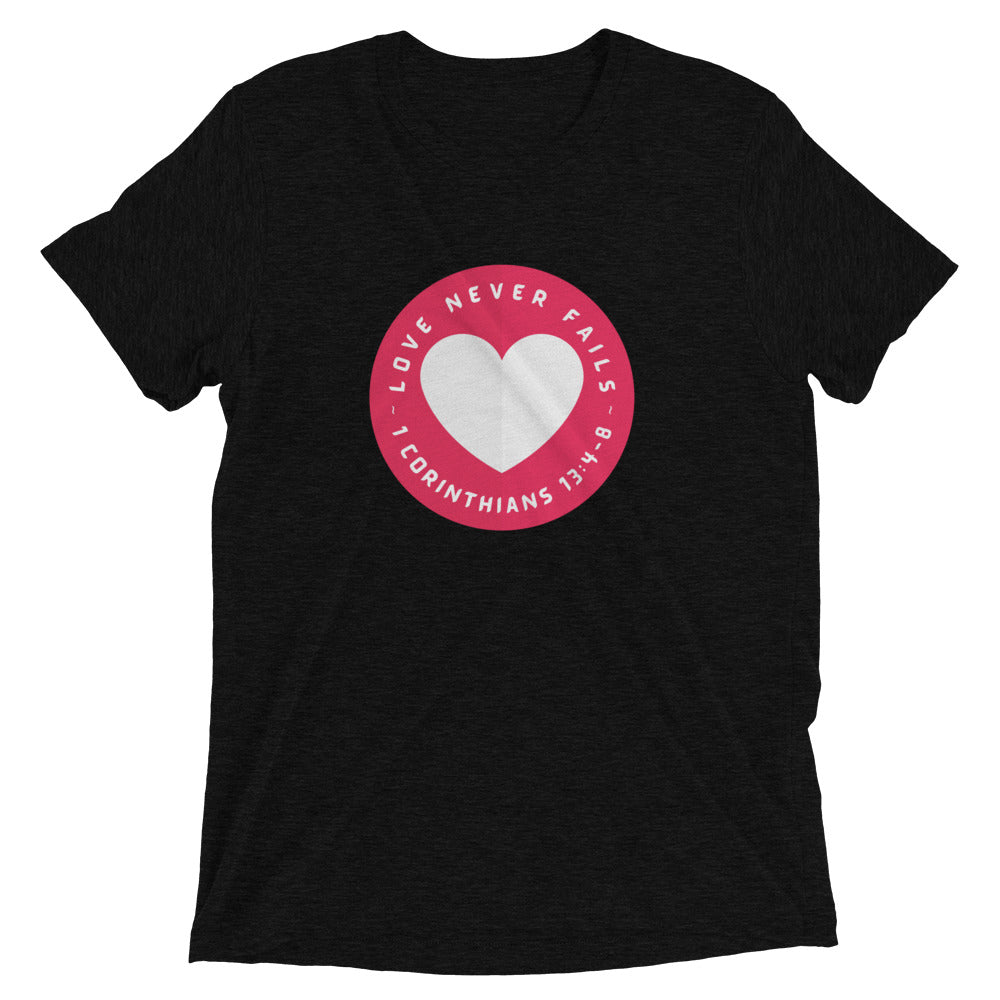 "Love Never Fails" Unisex Tri-Blend T-Shirt 16