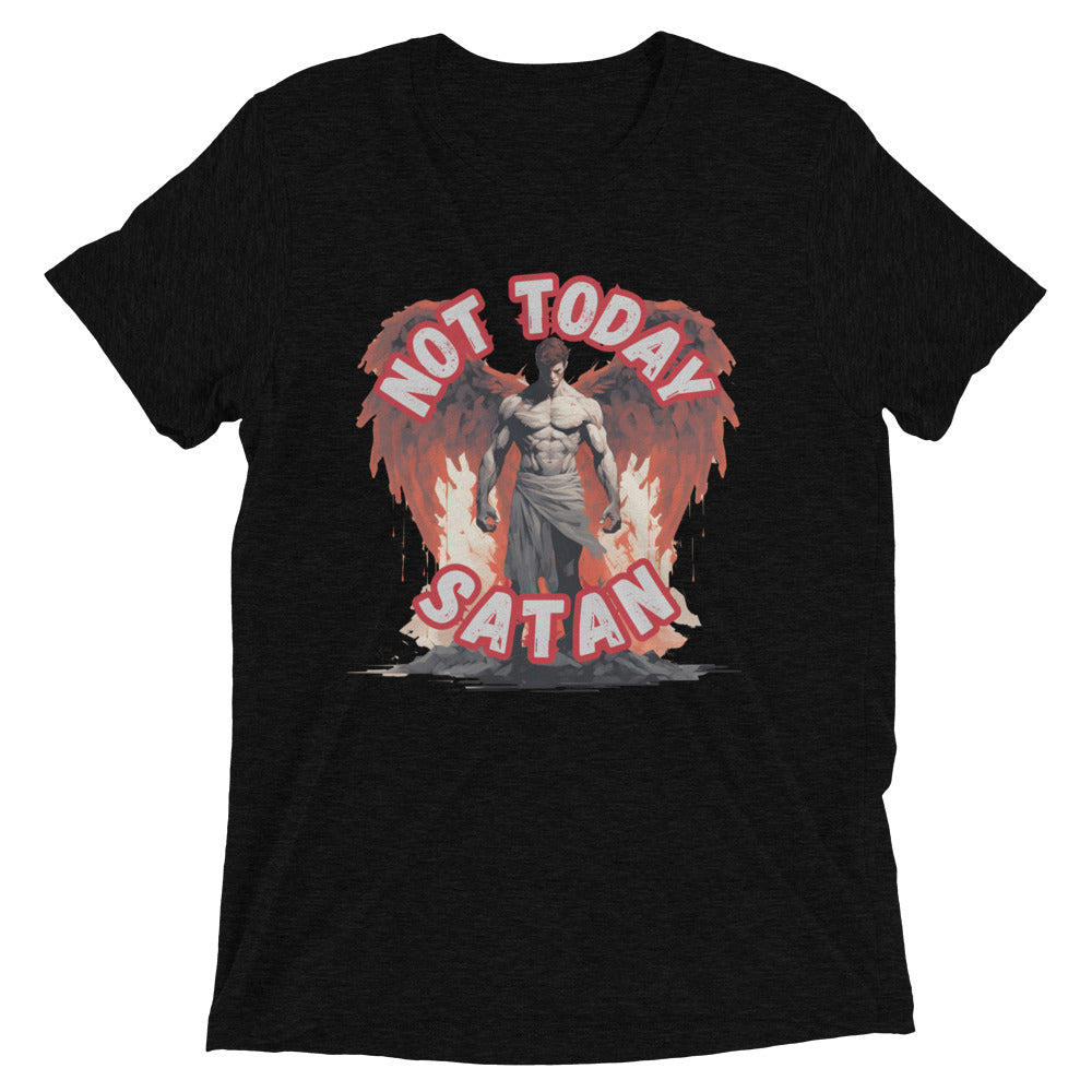 "Not Today Satan" Unisex Tri-Blend T-Shirt 1