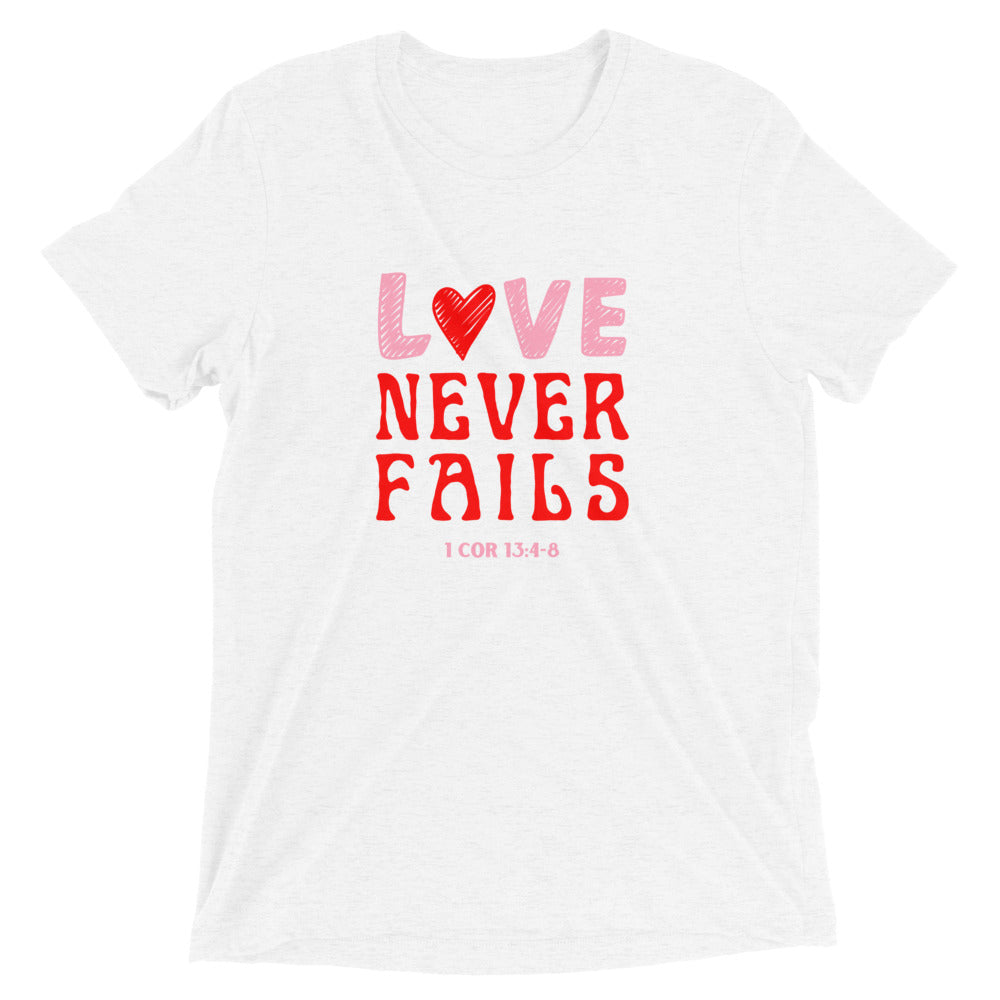 "Love Never Fails" Unisex Tri-Blend T-Shirt 10