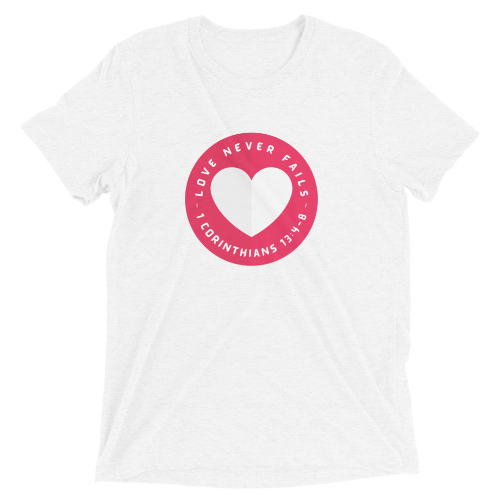 "Love Never Fails" Unisex Tri-Blend T-Shirt 16