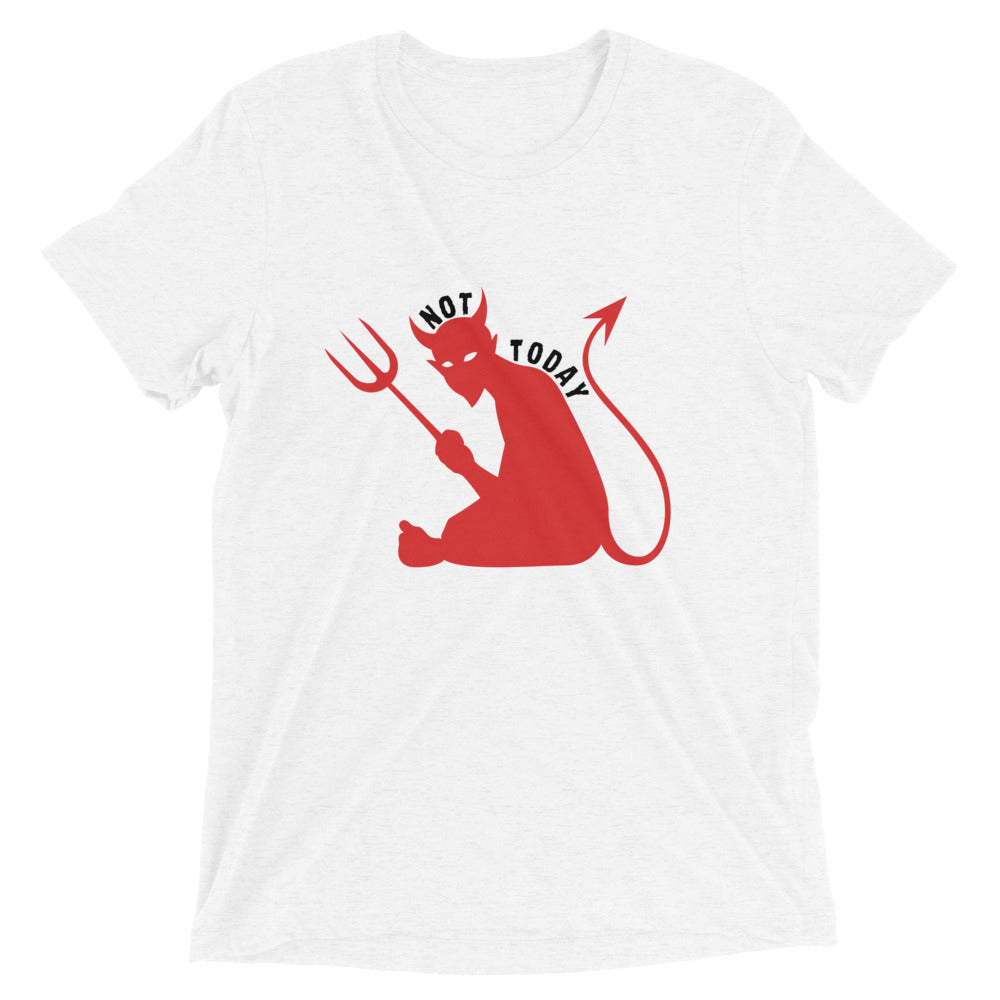 "Not Today Satan" Unisex Tri-Blend T-Shirt 10