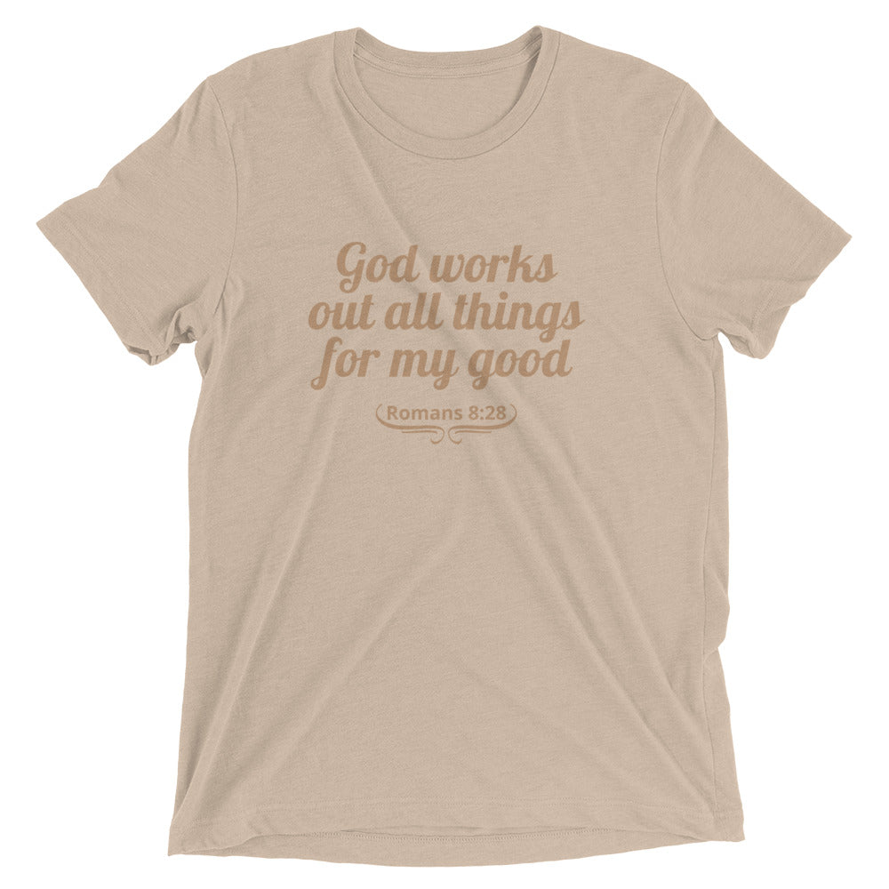"All Things for my Good" Unisex Tri-Blend T-Shirt 1