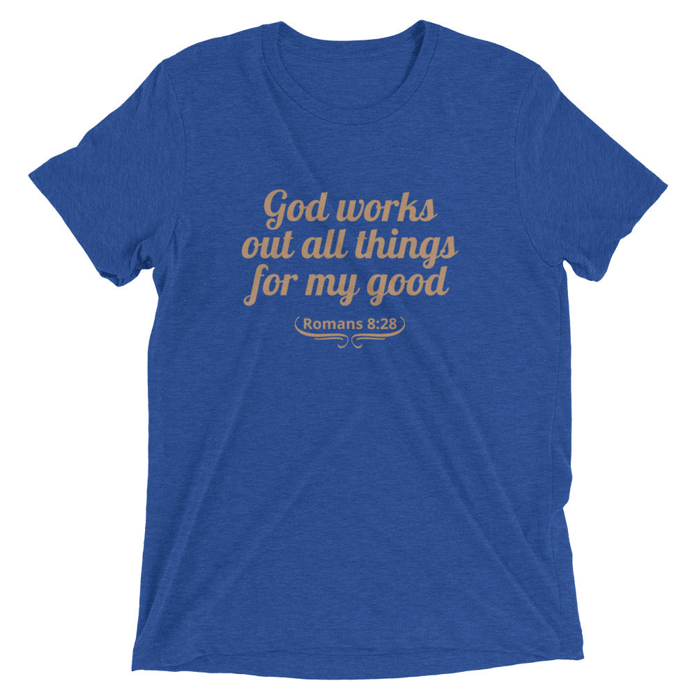 "All Things for my Good" Unisex Tri-Blend T-Shirt 1