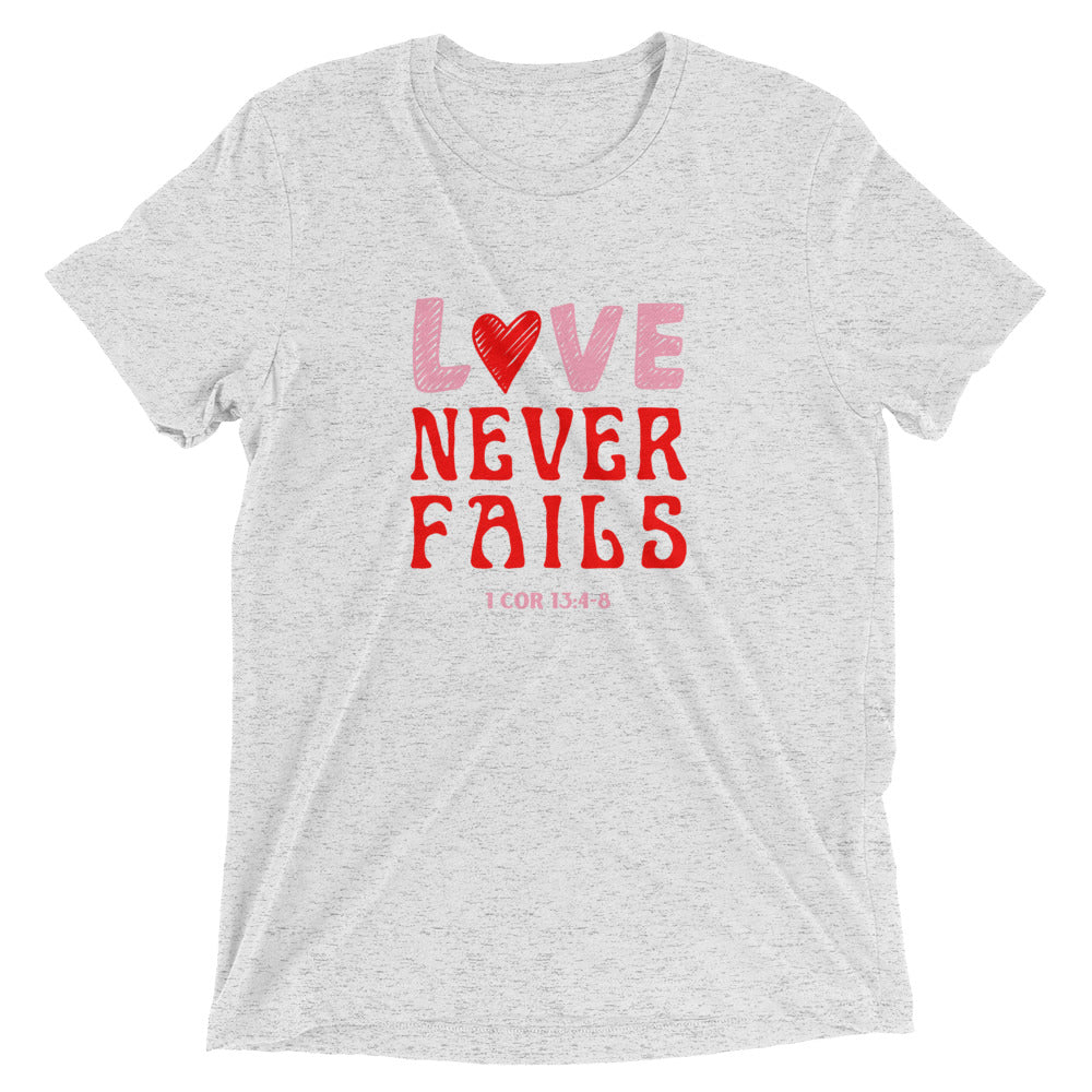 "Love Never Fails" Unisex Tri-Blend T-Shirt 10