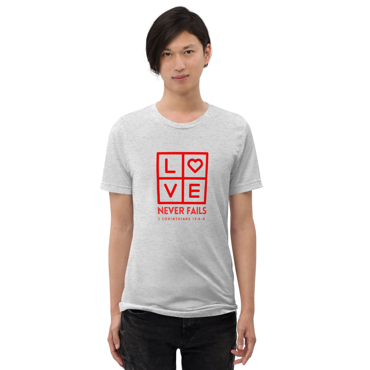 "Love Never Fails" Unisex Tri-Blend T-Shirt 12