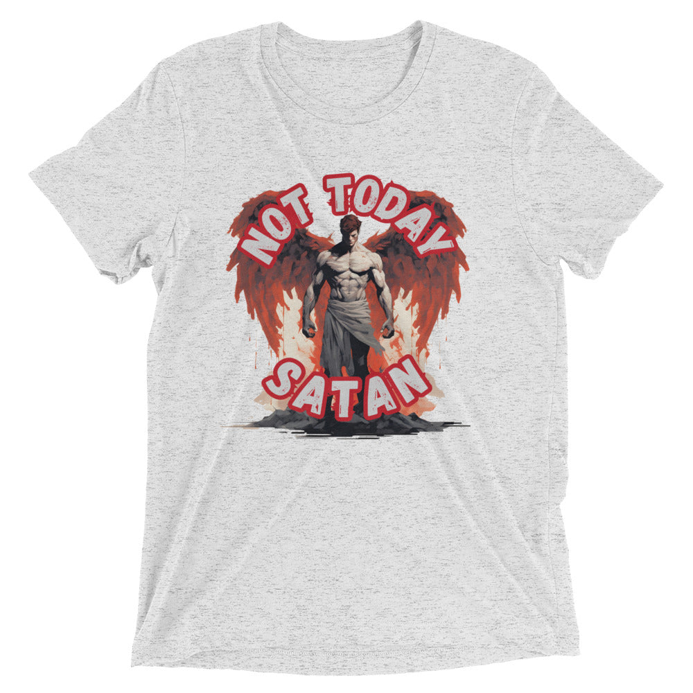 "Not Today Satan" Unisex Tri-Blend T-Shirt 1