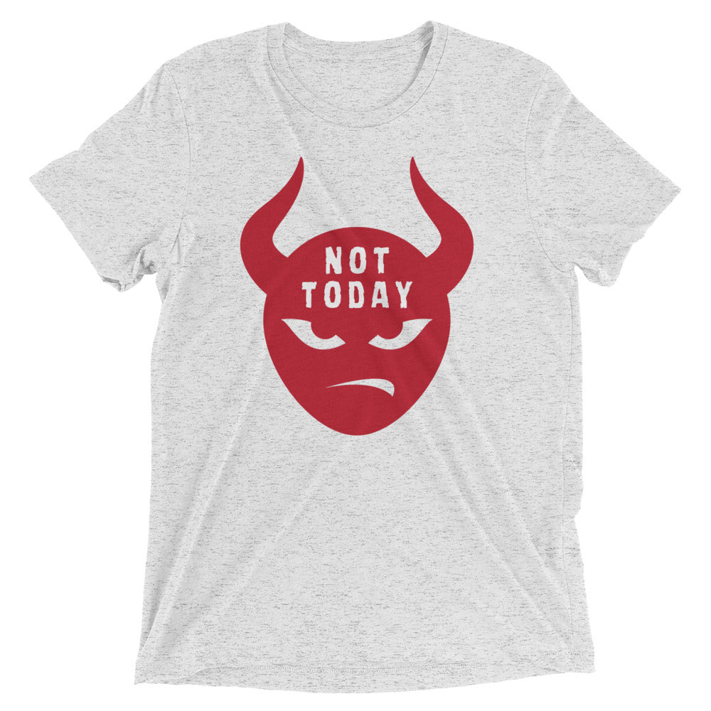 "Not Today Satan" Unisex Tri-Blend T-Shirt 9