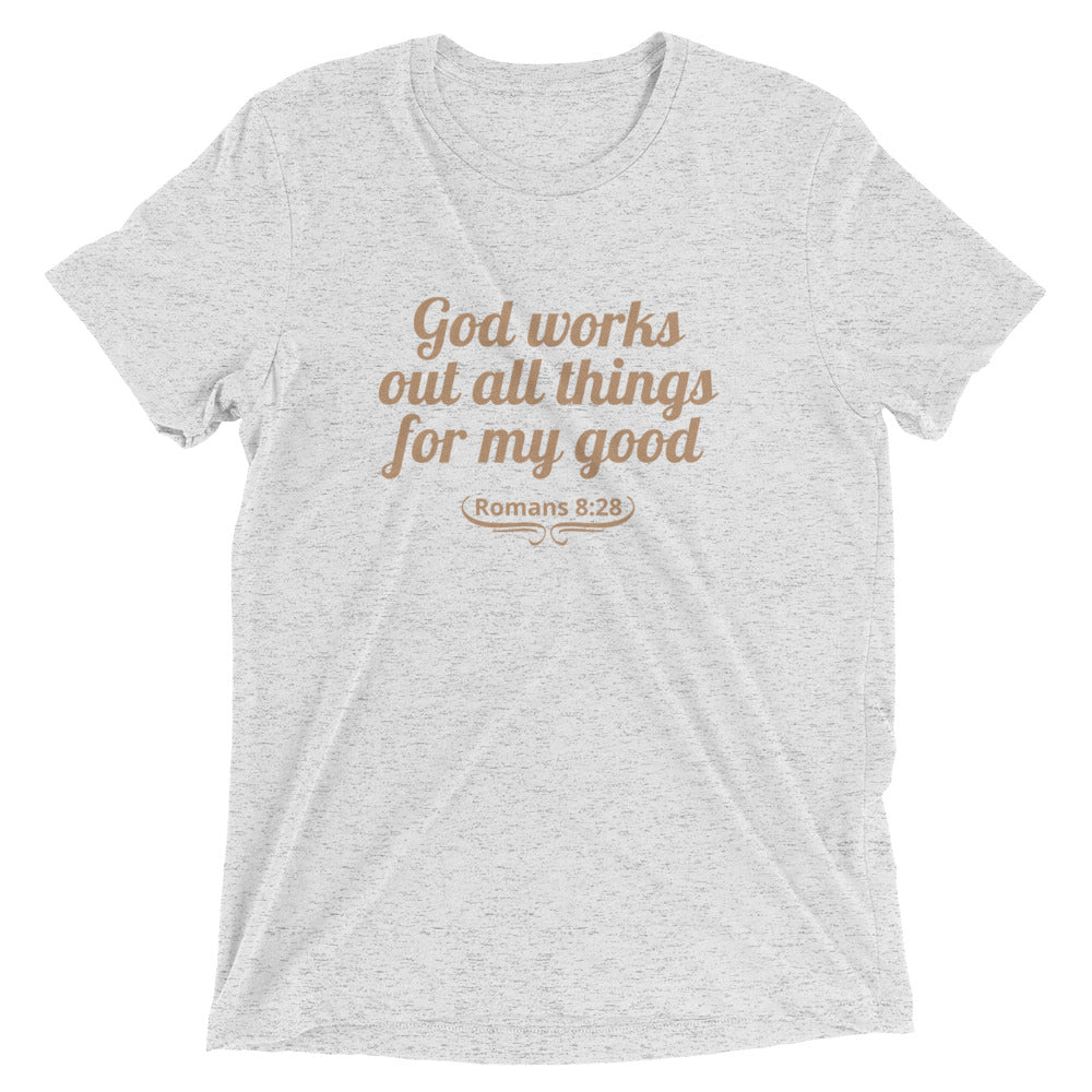 "All Things for my Good" Unisex Tri-Blend T-Shirt 1