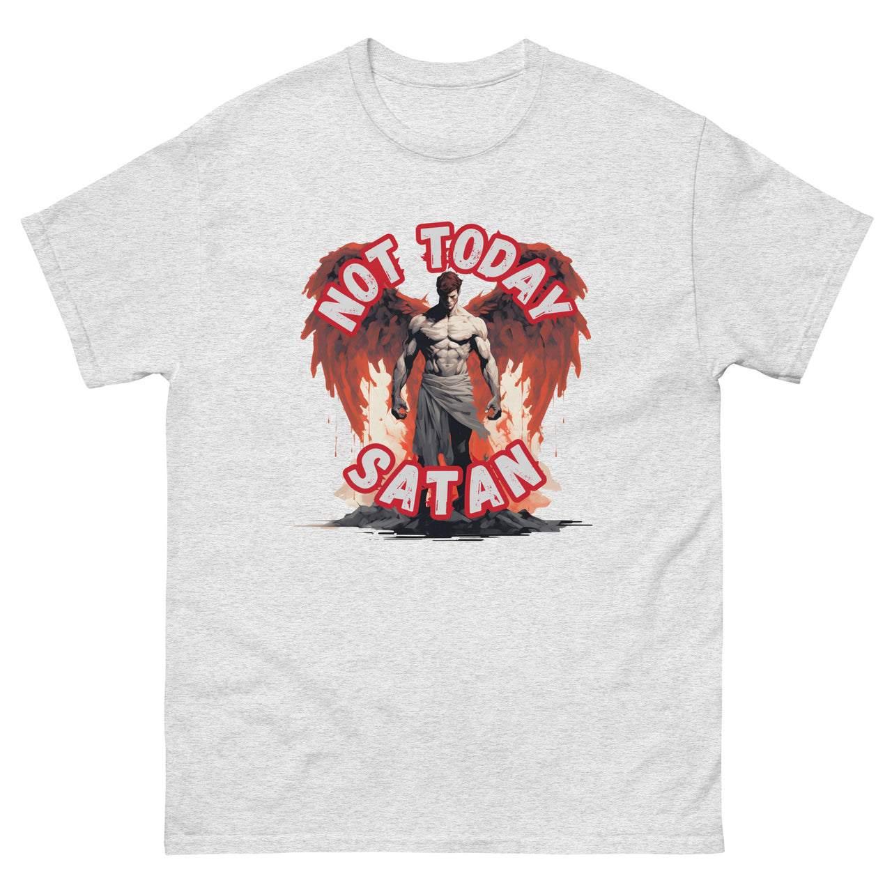 "Not Today Satan" Men's Classic T-Shirt 1