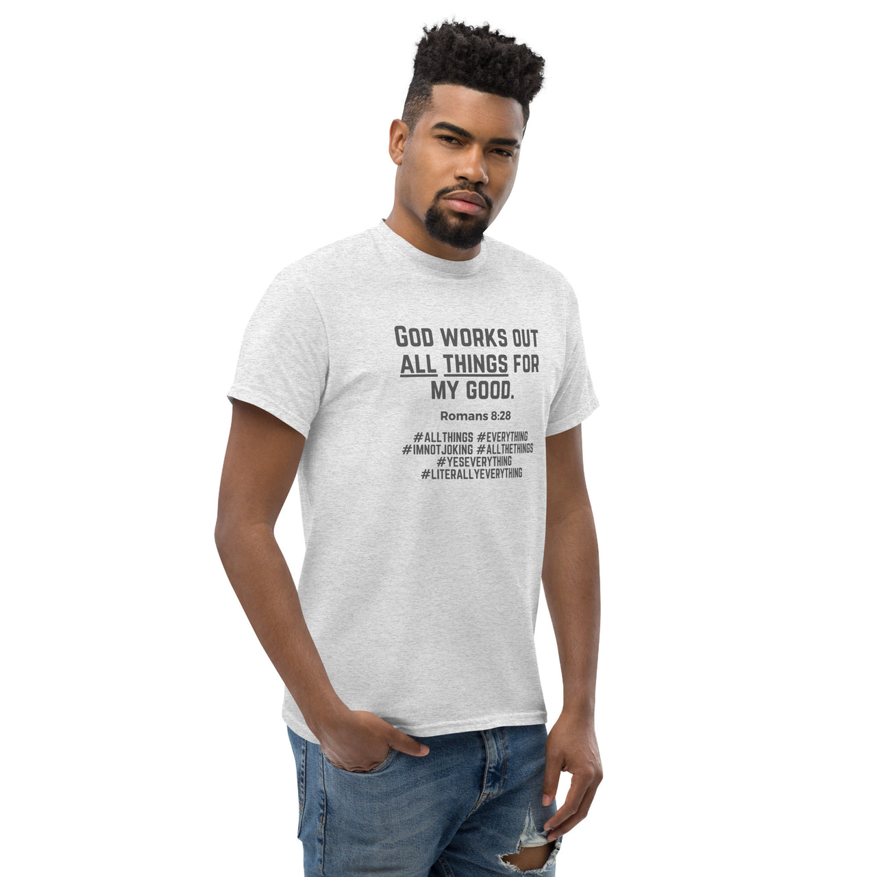 "All Things for my Good" Men's Classic T-Shirt 11