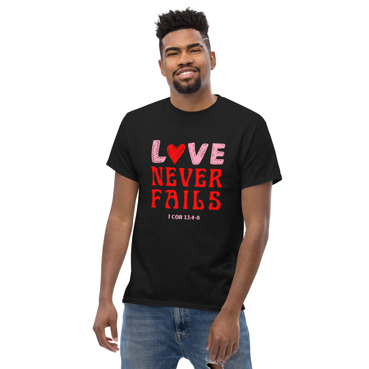 "Love Never Fails" Classic T-Shirt 10