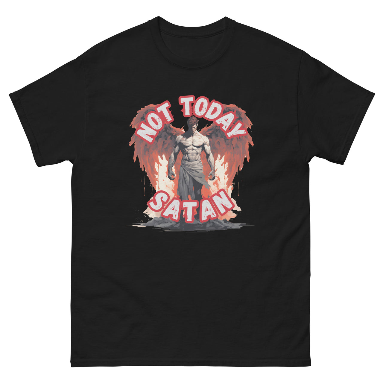 "Not Today Satan" Men's Classic T-Shirt 1