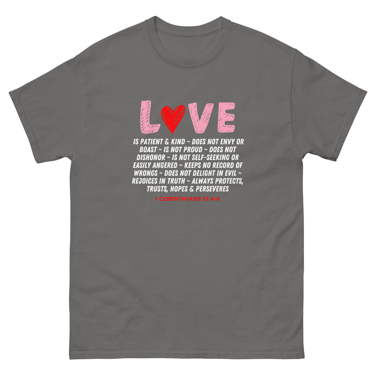 "Love Is" Classic T-Shirt 21