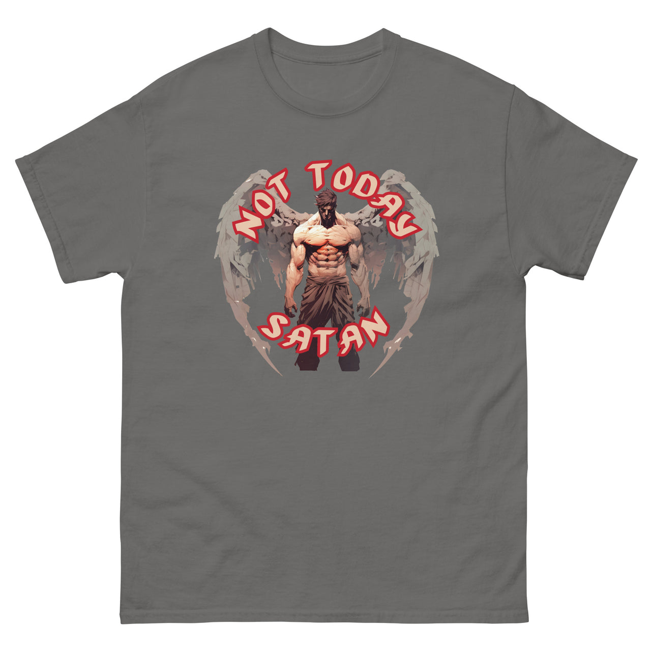 "Not Today Satan" Men's Classic T-Shirt 14