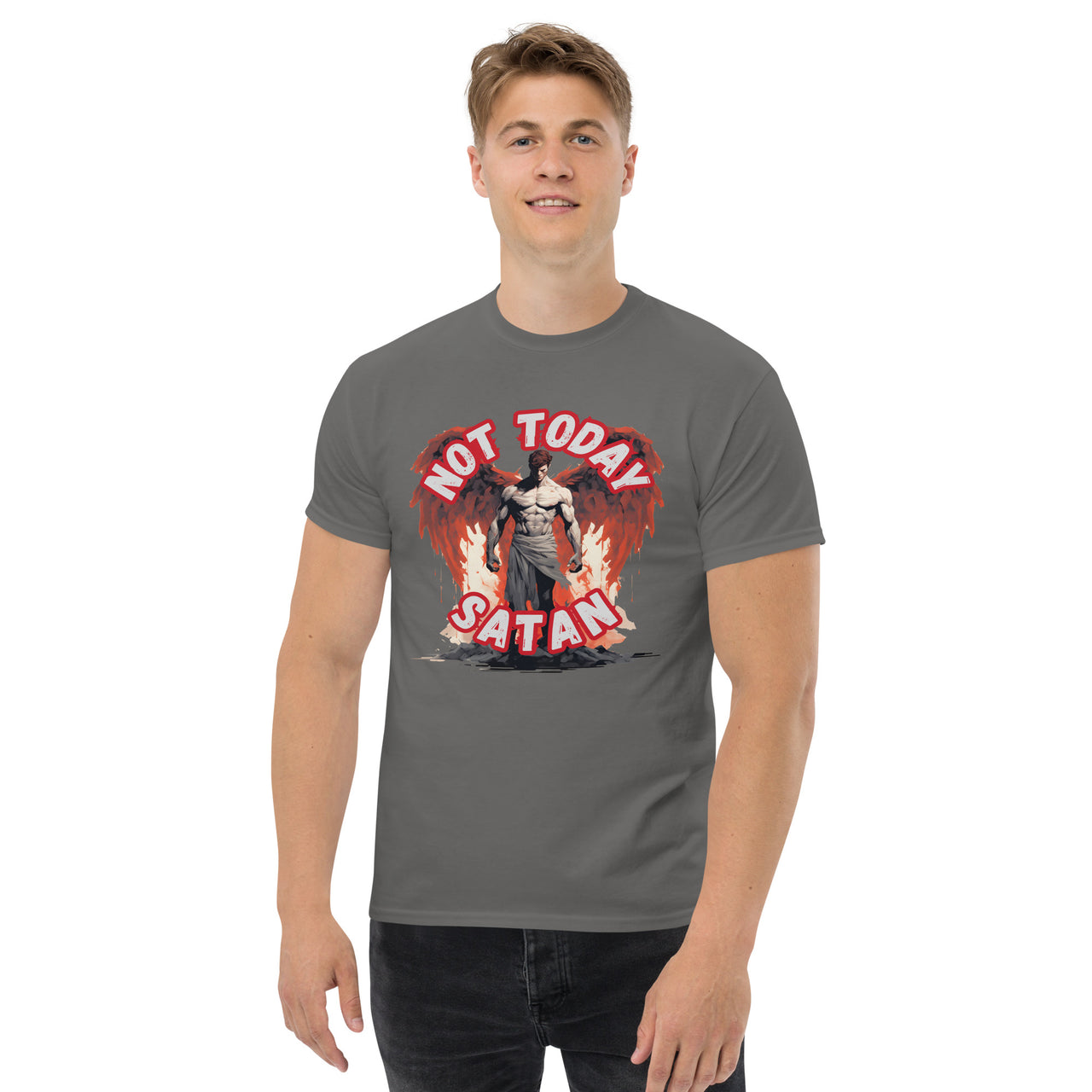 "Not Today Satan" Men's Classic T-Shirt 1