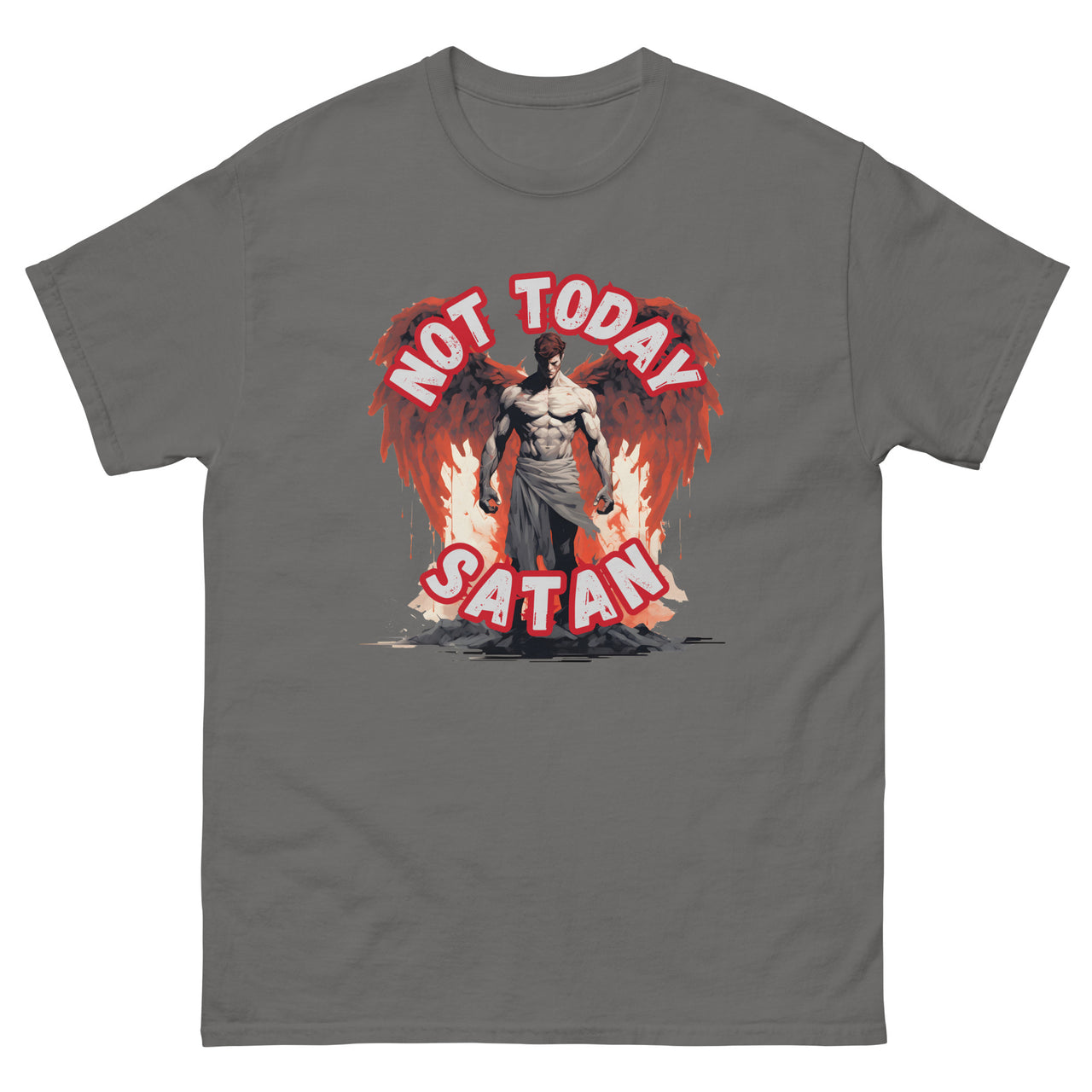 "Not Today Satan" Men's Classic T-Shirt 1