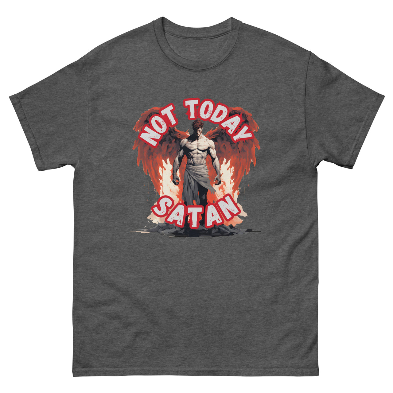 "Not Today Satan" Men's Classic T-Shirt 1