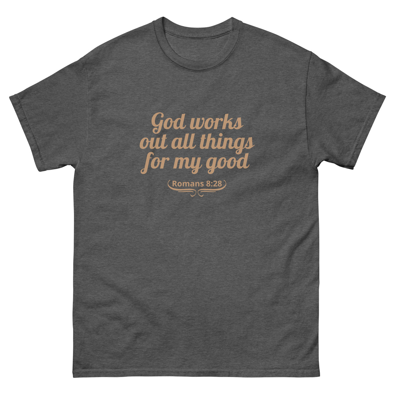 "All Things for my Good" Men's Classic T-Shirt 1