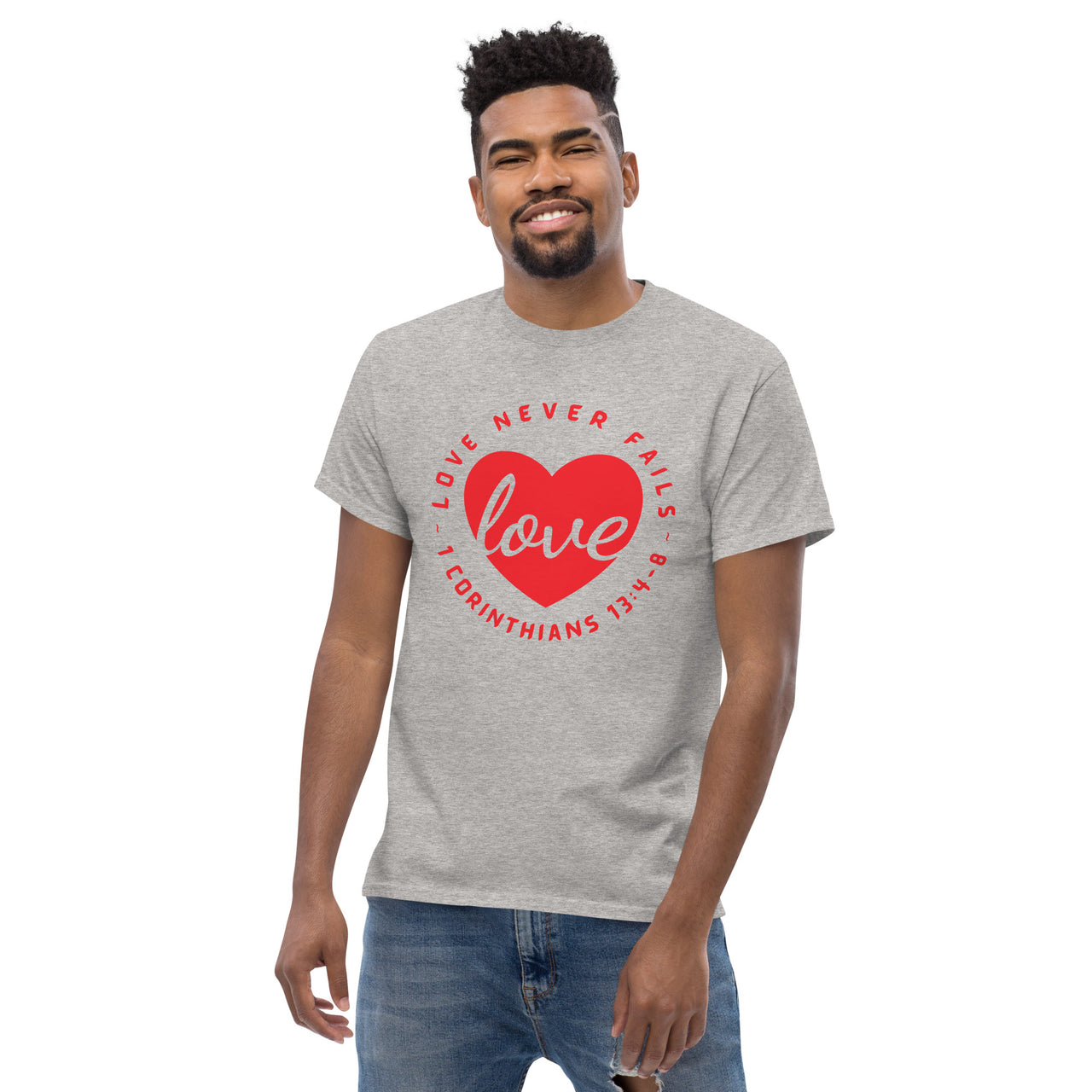 "Love Never Fails" Classic T-Shirt 13