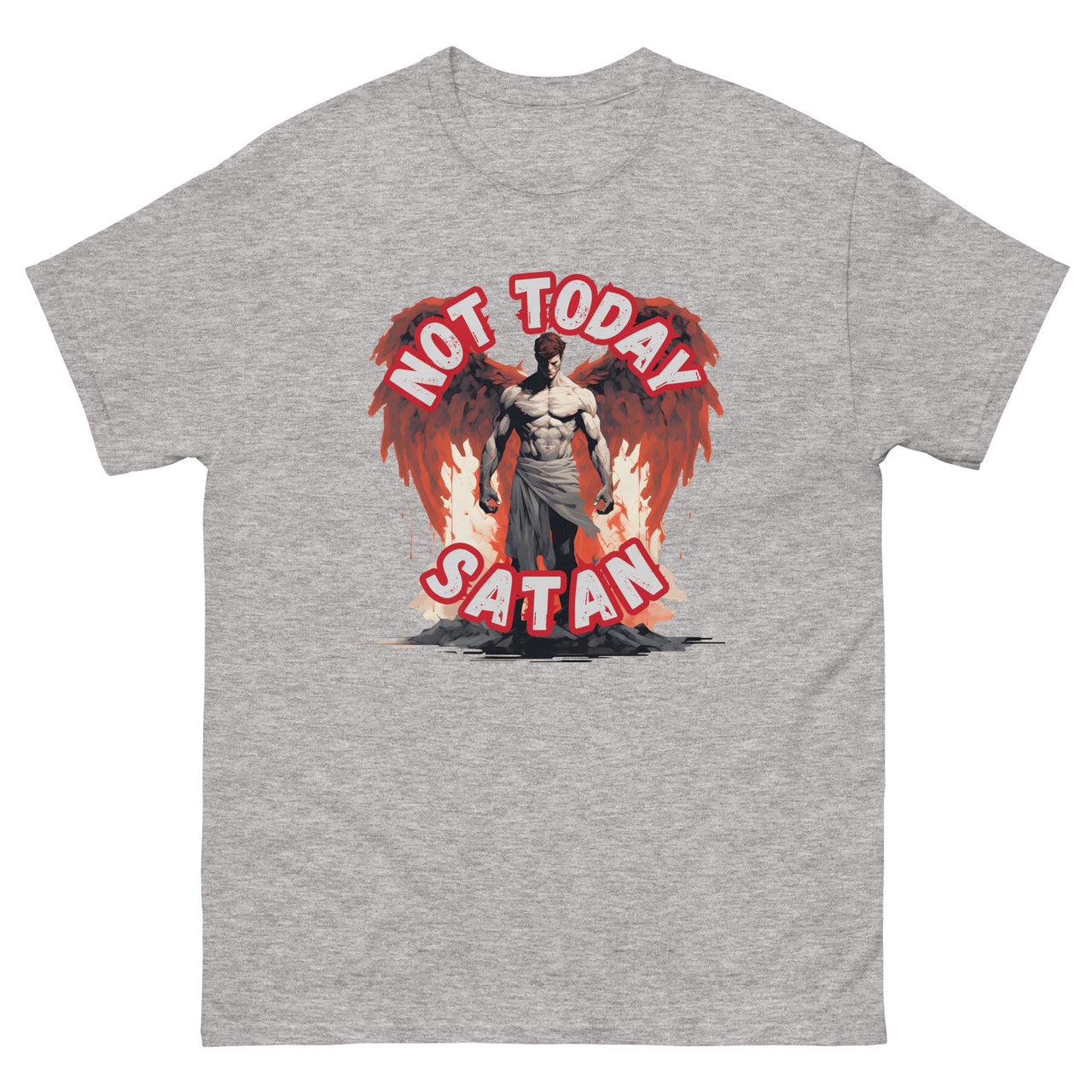 "Not Today Satan" Men's Classic T-Shirt 1