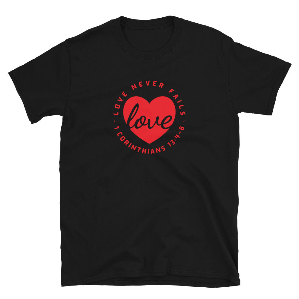 "Love Never Fails" Unisex Softstyle T-Shirt 13