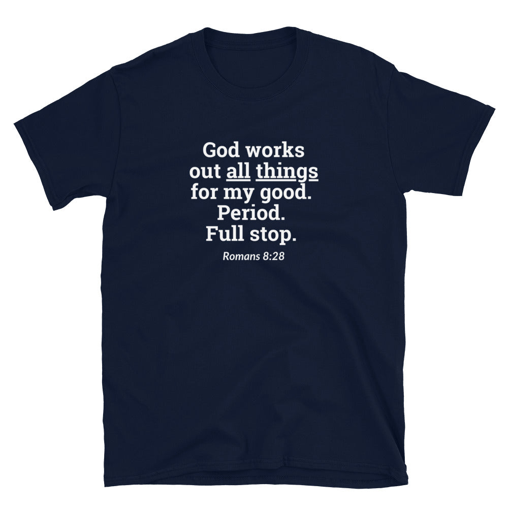 "All Things for my Good" Unisex Softstyle T-Shirt 16