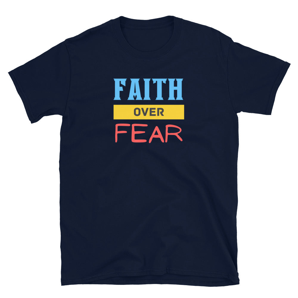 “Faith Over Fear” Unisex Softstyle T-Shirt 3