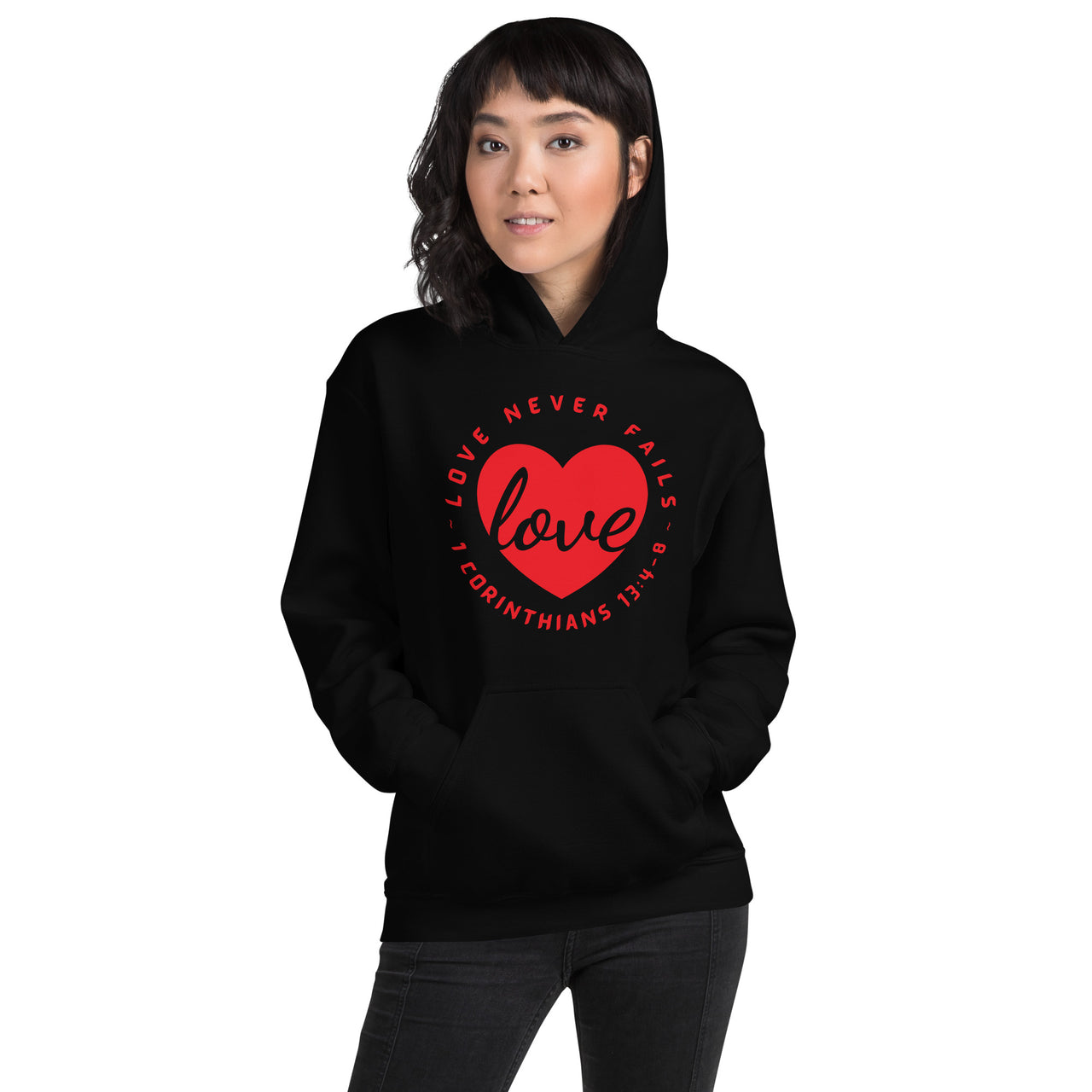 "Love Never Fails" Unisex Hoodie 13