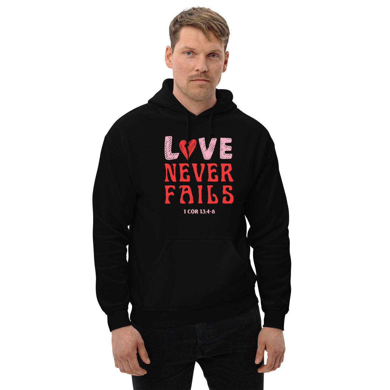 "Love Never Fails" Unisex Hoodie 10