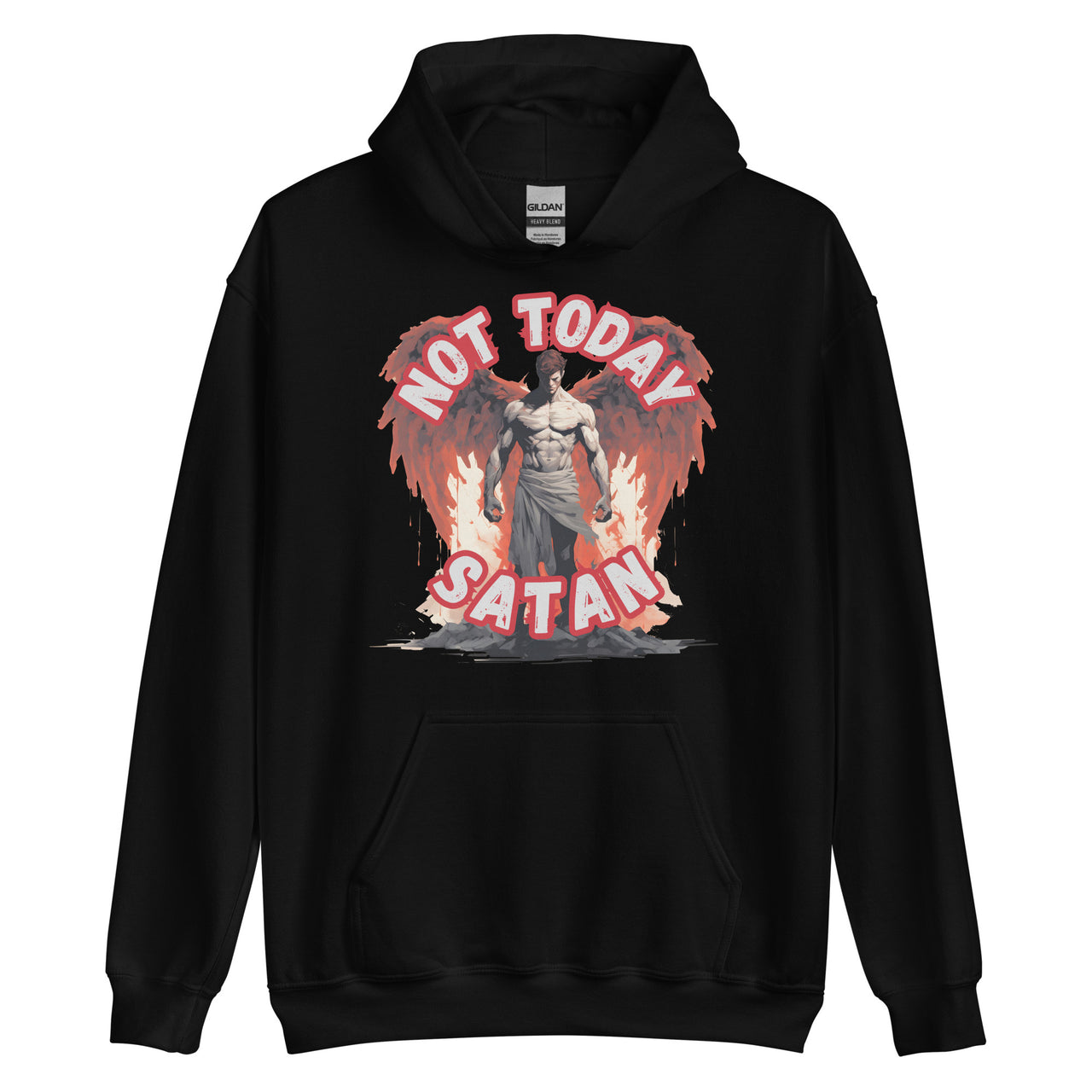 "Not Today Satan" Unisex Hoodie 1