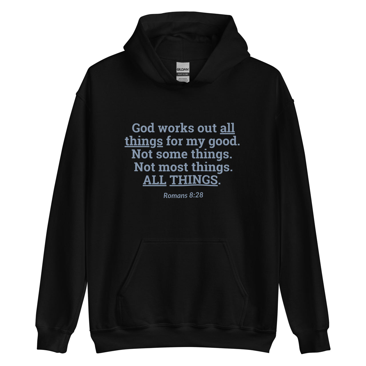 "All Things for my Good" Unisex Hoodie 2