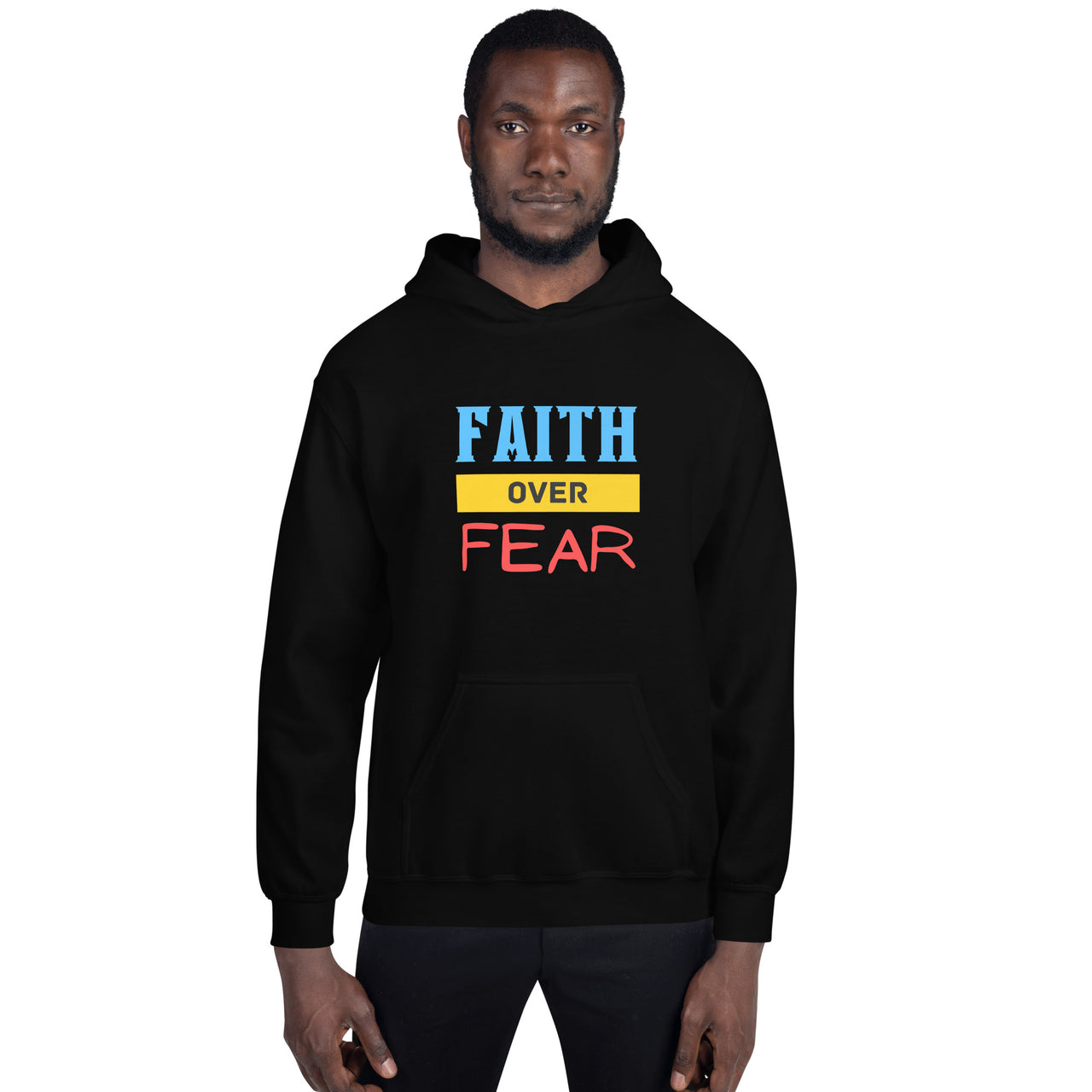 “Faith Over Fear" Unisex Hoodie 3